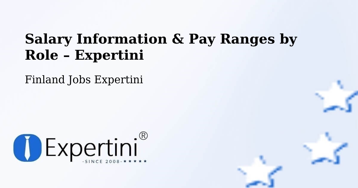 Salary Information & Pay Ranges – Espoo - Espoo, Finland Jobs Expertini